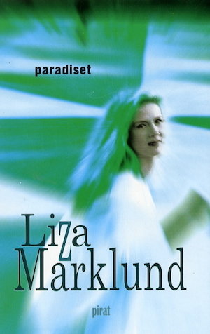 Paradiset / av Liza Marklund