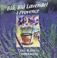 Blå, blå lavendel i Provence