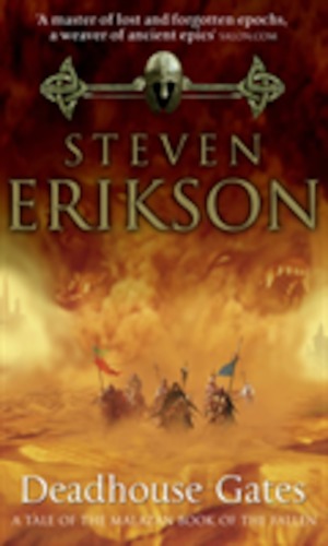 Deadhouse gates : a tale of the Malazan book of the fallen / Steven Erikson