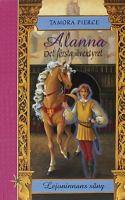 Alanna : det första äventyret / Tamora Pierce ; översättning av Gudrun Samuelsson