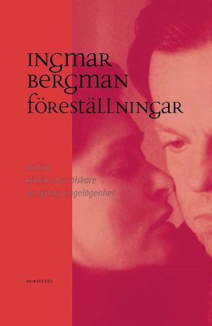 Föreställningar / Ingmar Bergman
