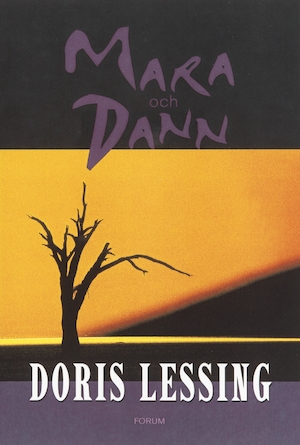 Mara och Dann / Doris Lessing ; översättning: Annika Preis