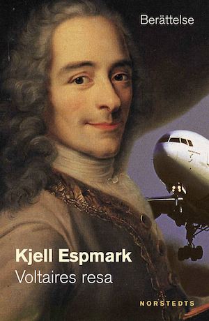 Voltaires resa / Kjell Espmark