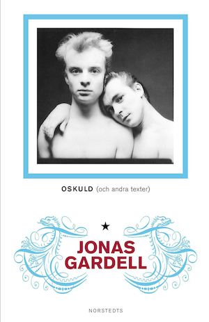 Oskuld och andra texter / Jonas Gardell