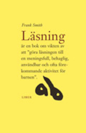 Läsning / Frank Smith ; till svenska av Sten Andersson