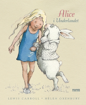 Alice i Underlandet / Lewis Carroll ; översättning av Åke Runnquist ; illustrerad av Helen Oxenbury