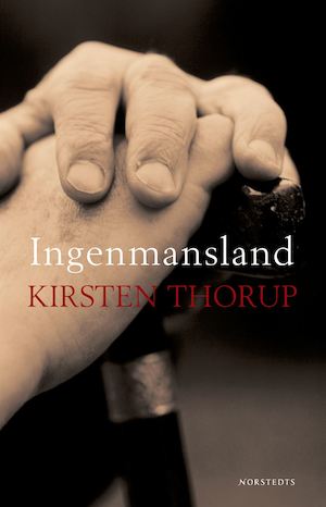 Ingenmansland / Kirsten Thorup ; översättning: Ann-Mari Seeberg