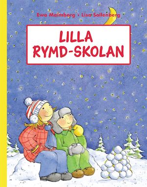 Lilla rymd-skolan / Ewa Malmborg, Lisa Sollenberg ; faktagranskning: Marie Rådbo