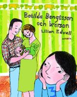 Botilda Bengtsson och brorsan / Lilian Edvall ; illustrationer: Ida Björs
