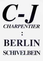 Berlin Schivelbein : utsikter från östlig gata / C.-J. Charpentier