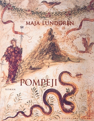 Pompeji : roman / Maja Lundgren