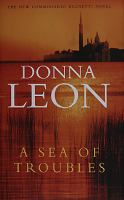 A sea of troubles / Donna Leon