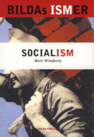 Socialism / Mats Wingborg