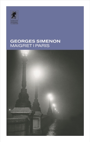 Maigret i Paris / Georges Simenon ; [översättning: Gunnel Vallquist]