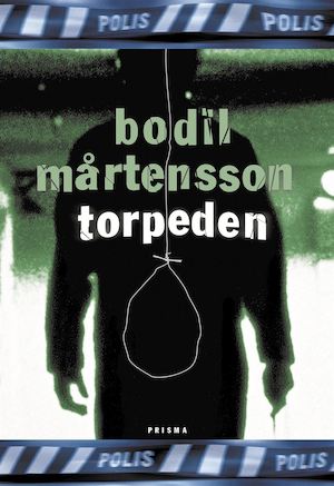 Torpeden / Bodil Mårtensson