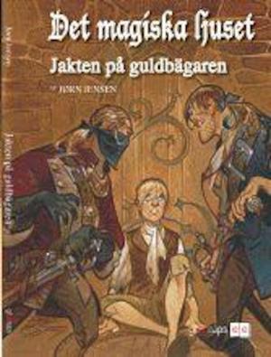 Jakten på guldbägaren / Jørn Jensen ; illustrerad av Hans Høygaard ; [översättning: Marie Lindén]
