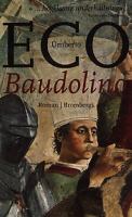 Baudolino : roman / Umberto Eco ; översättning: Barbro Andersson