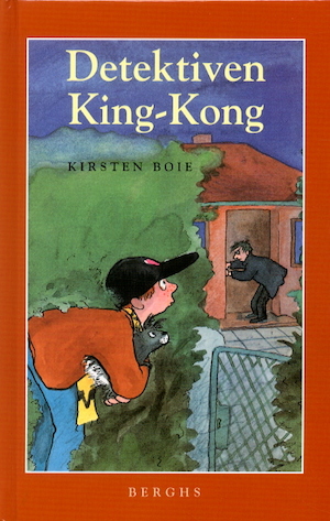Detektiven King-Kong / Kirsten Boie ; illustrationer av Silke Brix ; från tyskan av Harriette Söderblom