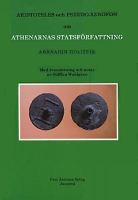 Aristoteles och Pseudo-Xenofon om Athenarnas statsförfattning