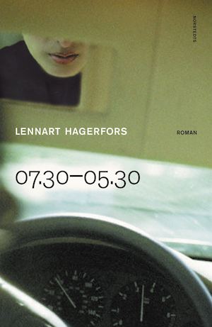 07.30-05.30 / Lennart Hagerfors