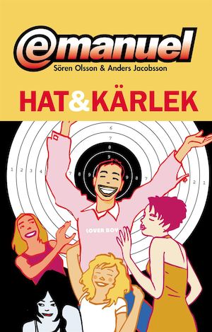 Hat & kärlek / Sören Olsson & Anders Jacobsson