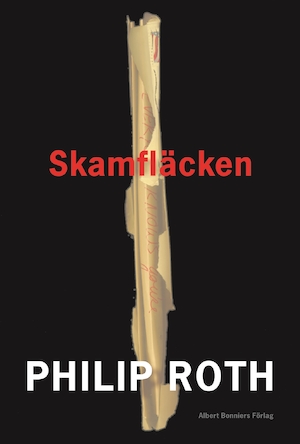 Skamfläcken / Philip Roth ; översättning av Sam J. Lundwall