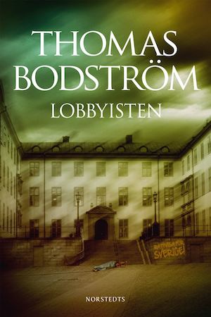 Lobbyisten / Thomas Bodström