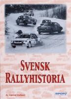 Svensk rallyhistoria / av Ingemar Carlsson