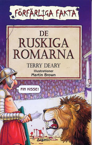 De ruskiga romarna / Terry Deary ; illustrationer: Martin Brown ; översättning: Helena Olsson