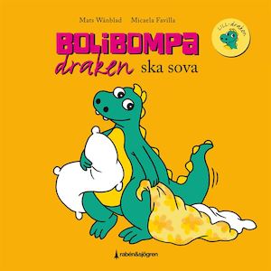 Bolibompa-draken ska sova / Mats Wänblad, Micaela Favilla