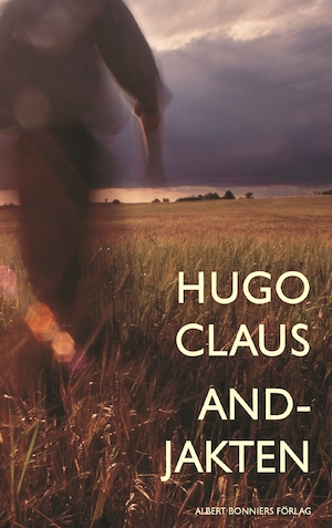 Andjakten / Hugo Claus ; översättning av Per Holmer