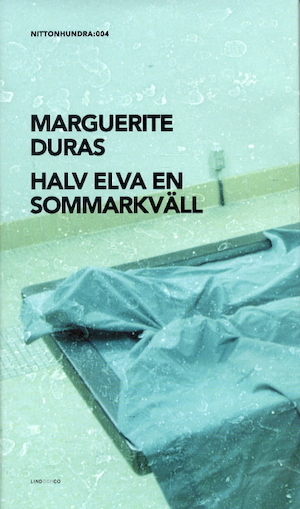 Halv elva en sommarkväll / Marguerite Duras ; översättning av Ingmar Forsström