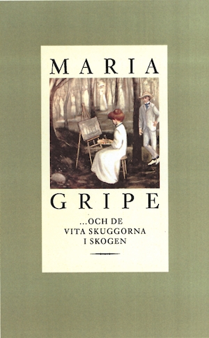 -och de vita skuggorna i skogen / Maria Gripe