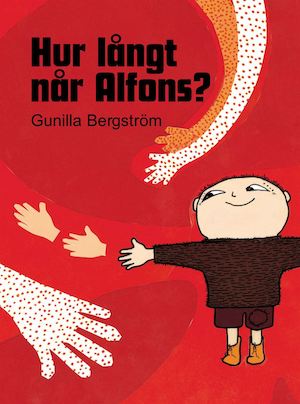 Hur långt når Alfons? / Gunilla Bergström