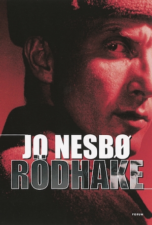 Rödhake / Jo Nesbø ; översättning: Per Olaisen