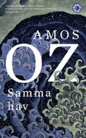 Samma hav / Amos Oz ; översättning: Rose-Marie Nielsen