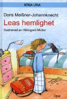 Leas hemlighet / Doris Meissner-Johannknecht ; bilder av Hildegard Müller ; översättning: Meta Ottosson