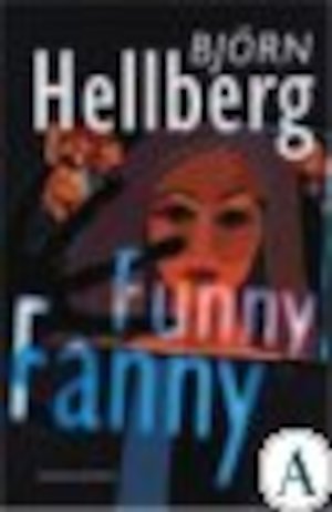 Funny Fanny / Björn Hellberg