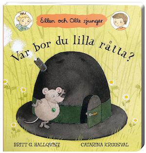 Var bor du lilla råtta? / Britt G. Hallqvist, Catarina Kruusval