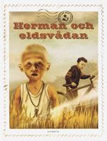 Herman och eldsvådan / Stian Hole ; översättning: Barbro Lagergren