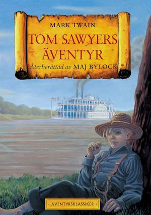 Tom Sawyers äventyr / Mark Twain ; återberättad av Maj Bylock ; illustrationer av Nils-Petter Ekwall