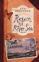 Resan till River Sea / Eva Ibbotson ; översättning av Solveig Rasmussen