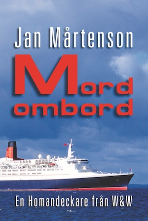 Mord ombord : detektivroman / Jan Mårtenson