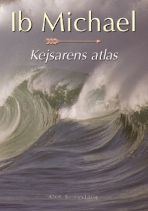 Kejsarens atlas : roman / Ib Michael ; översättning av Ann-Mari Seeberg