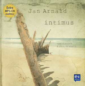 Intimus [Ljudupptagning] / Jan Arnald