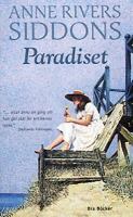 Paradiset / Anne Rivers Siddons ; översättning: Gertrud Hemmel