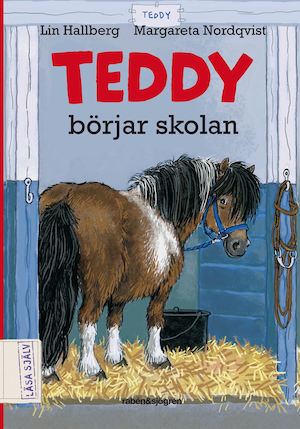 Teddy börjar skolan / Lin Hallberg, Margareta Nordqvist