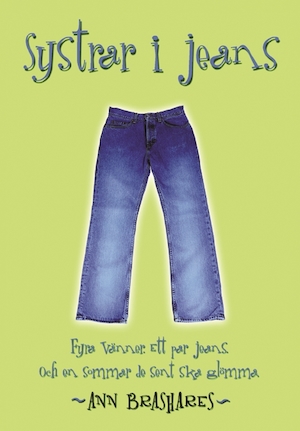 Systrar i jeans / Ann Brashares ; översättning av Caroline Zielfelt