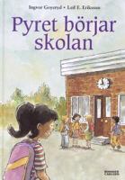Pyret börjar skolan / Ingvor Goyeryd, Leif E. Eriksson