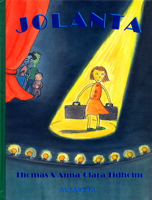 Jolanta / Thomas & Anna-Clara Tidholm